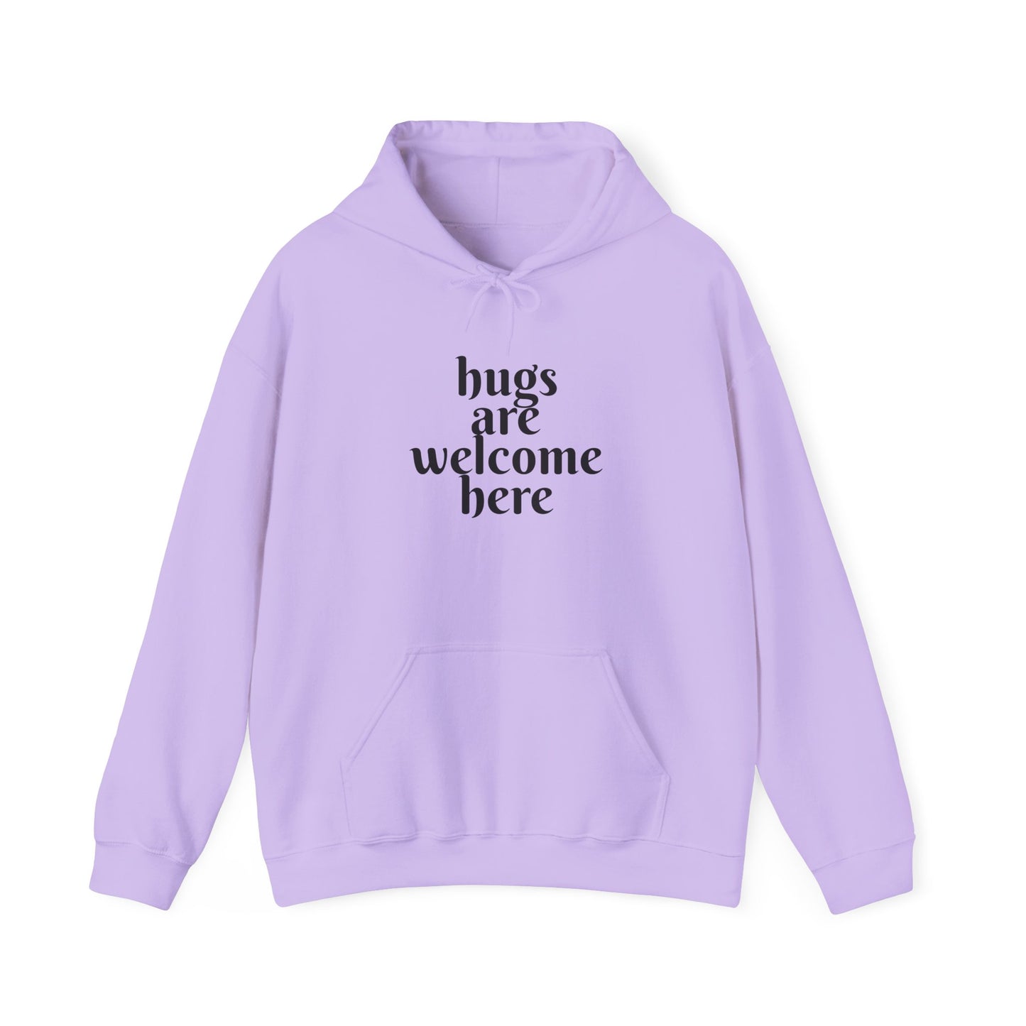 Hugs Welcome Hoodie