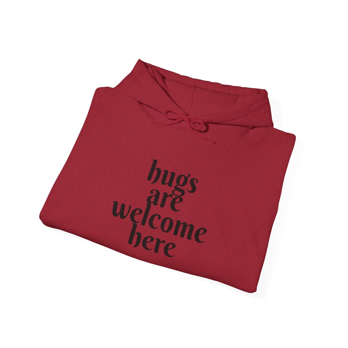 Hugs Welcome Hoodie