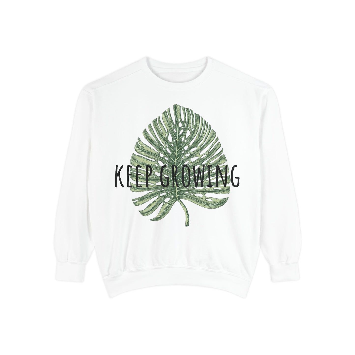 Keep Growing Sweatshirt