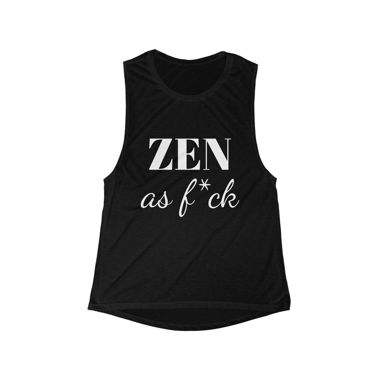 Zen as f*ck Women's Flowy Muscle Tank