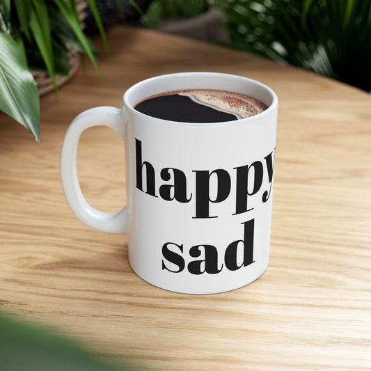 Happy Sad Ceramic Mug